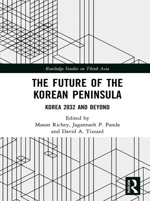 Title details for The Future of the Korean Peninsula by Mason Richey - Wait list